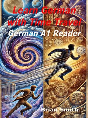 cover image of Learn German with Time Travel Stories